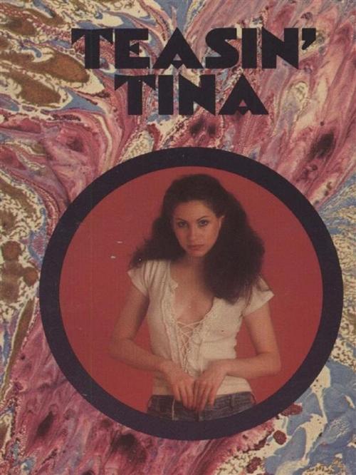 Cover of the book Teasin' Tina - Adult Erotica by Sand Wayne, Sandy