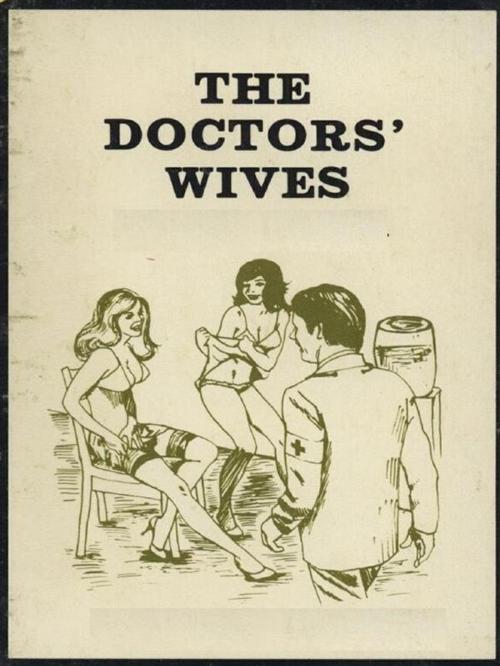 Cover of the book The Doctors' Wives - Adult Erotica by Sand Wayne, Sandy