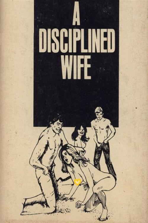 Cover of the book A Disciplined Wife - Erotic Novel by Sand Wayne, Sandy