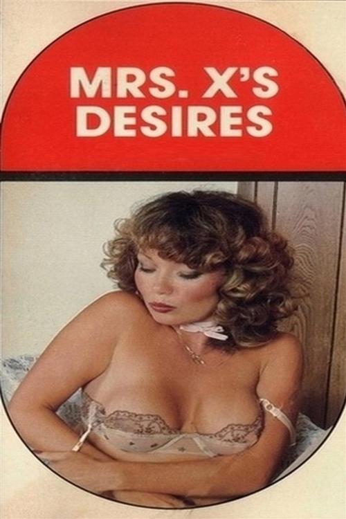 Cover of the book Mrs. X's Desires - Erotic Novel by Sand Wayne, Sandy