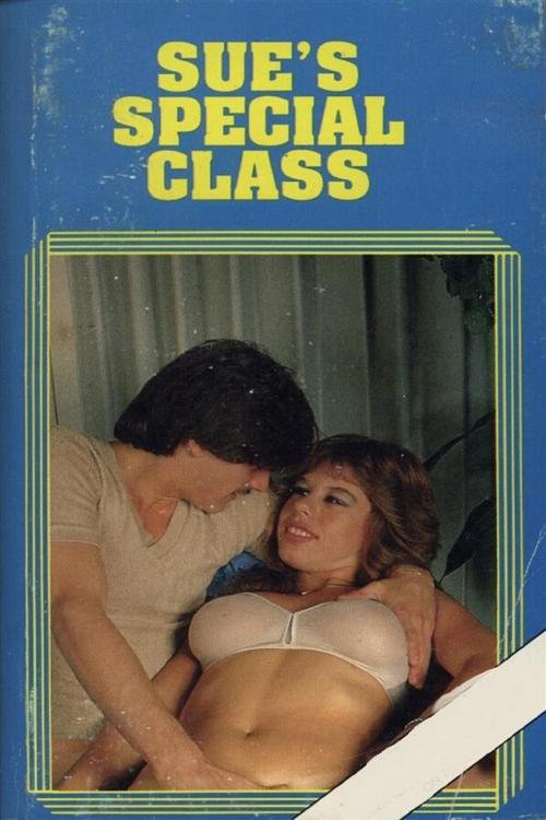 Cover of the book Sue's Special Class - Erotic Novel by Sand Wayne, Sandy