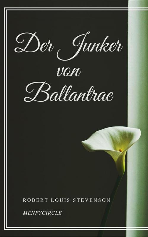 Cover of the book Der Junker von Ballantrae by Robert Louis Stevenson, Gérald Gallas