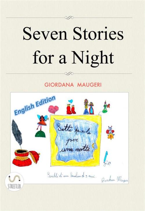 Cover of the book Seven Stories for a Night by Giordana Maugeri, Giordana Maugeri