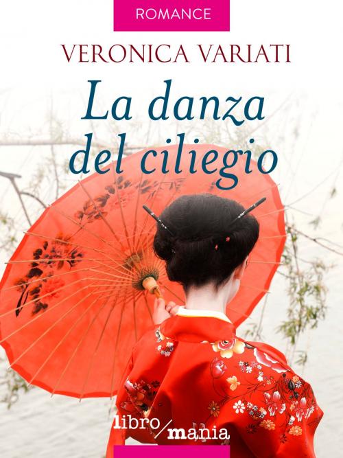 Cover of the book La danza del ciliegio by Veronica Variati, Libromania