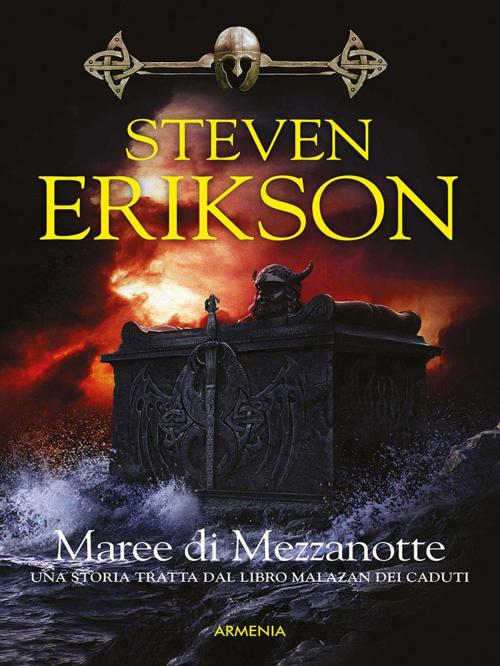 Cover of the book Maree di Mezzanotte by Steven Erikson, Armenia srl