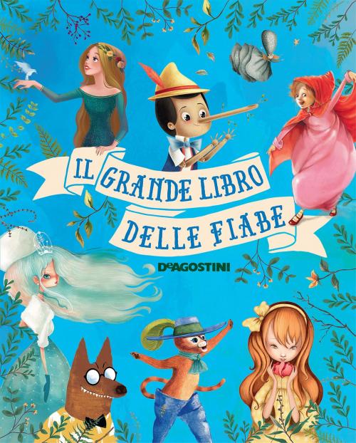 Cover of the book Il grande libro delle fiabe by Aa. Vv., Tea Orsi, De Agostini