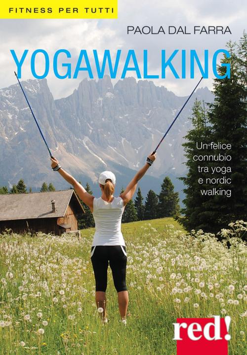 Cover of the book Yogawalking by Paola Dal Farra, Red!