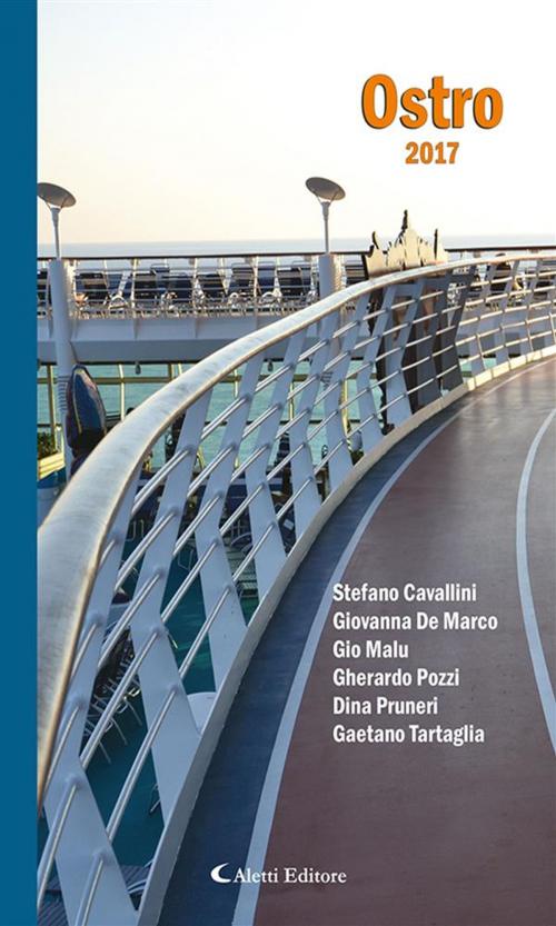 Cover of the book Ostro 2017 by Autori a Confronto, Aletti Editore