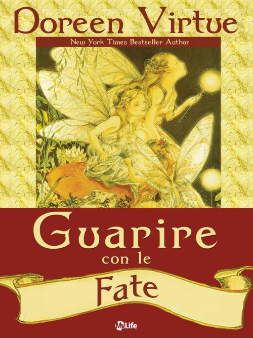 Cover of the book Guarire con le Fate by Doreen Virtue, mylife