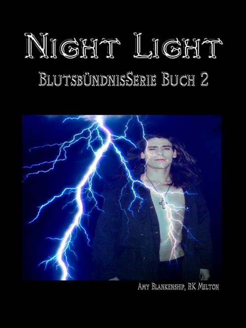 Cover of the book Night Light (Blutsbündnis-serie Buch 2) by Amy Blankenship, Tektime