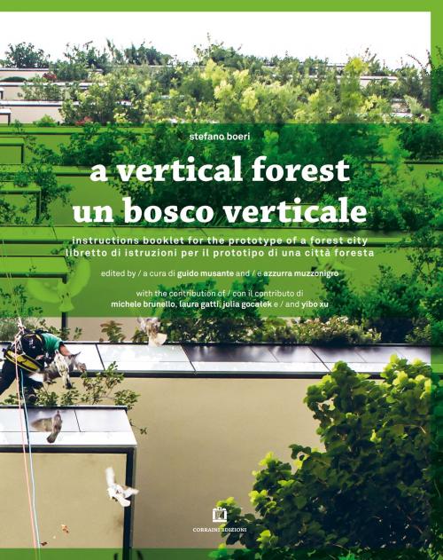 Cover of the book A vertical forest / Un bosco verticale by Stefano Boeri, Corraini Edizioni
