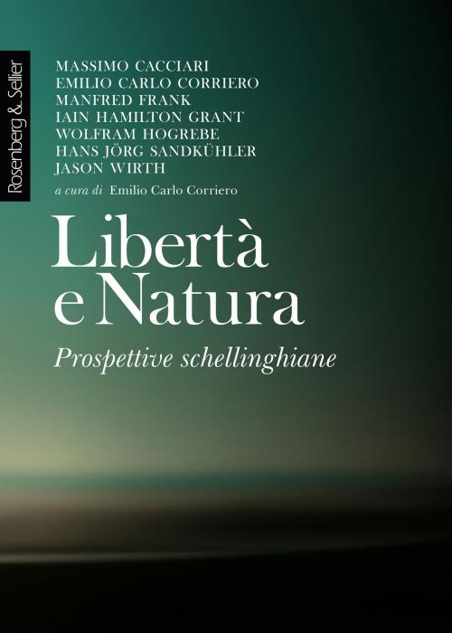 Cover of the book Libertà e Natura by AA.VV., Rosenberg & Sellier