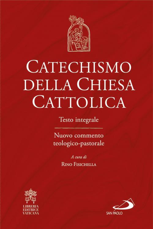 Cover of the book Catechismo della Chiesa Cattolica by AA.VV., San Paolo Edizioni