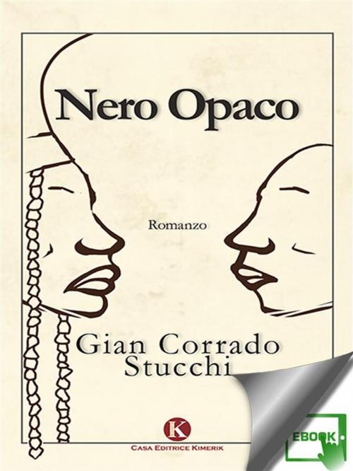 Cover of the book Nero opaco by Stucchi Gian Corrado, Kimerik