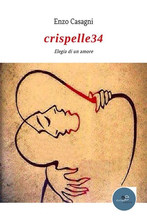 Cover of the book crispelle34 by Enzo Casagni, Europa Edizioni