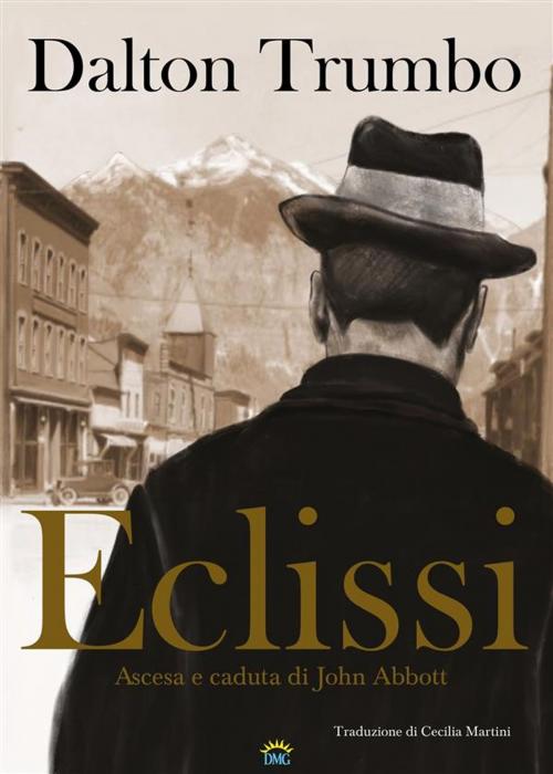 Cover of the book Eclissi by Trumbo, Dalton, DMG Edizioni