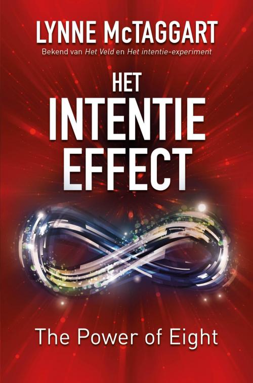 Cover of the book Het intentie-effect by Lynne McTaggart, VBK Media
