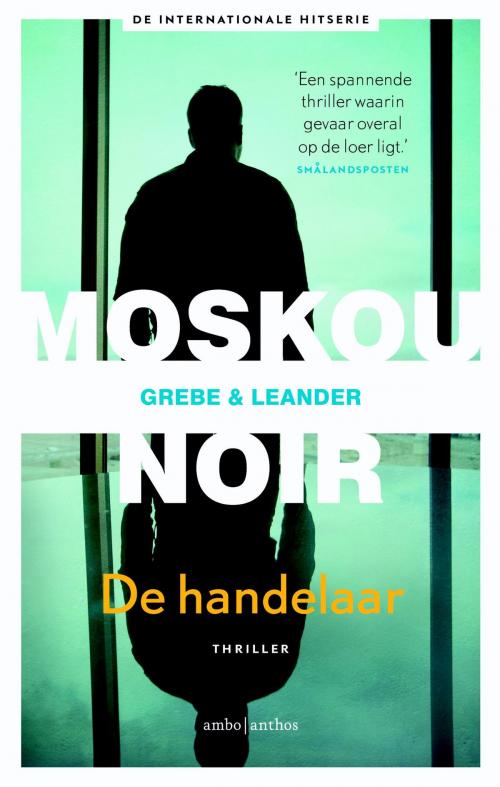 Cover of the book De handelaar by Camilla Grebe, Paul Leander-Engström, Ambo/Anthos B.V.
