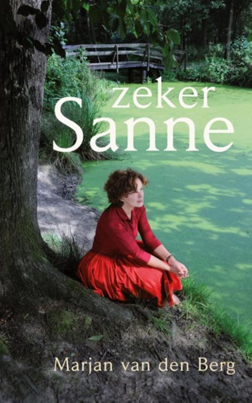 Cover of the book Zeker Sanne by Marjan van den Berg, Vrije Uitgevers, De