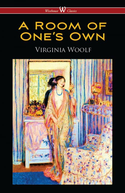 Cover of the book A Room of One’s Own (Wisehouse Classics Edition) by Virginia Woolf, Wisehouse