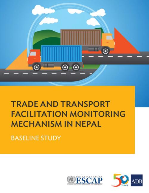Cover of the book Trade and Transport Facilitation Monitoring Mechanism in Nepal by Asian Development Bank, Asian Development Bank