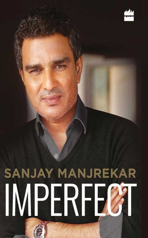 Cover of the book Imperfect by Sanjay Manjrekar, HarperCollins Publishers India