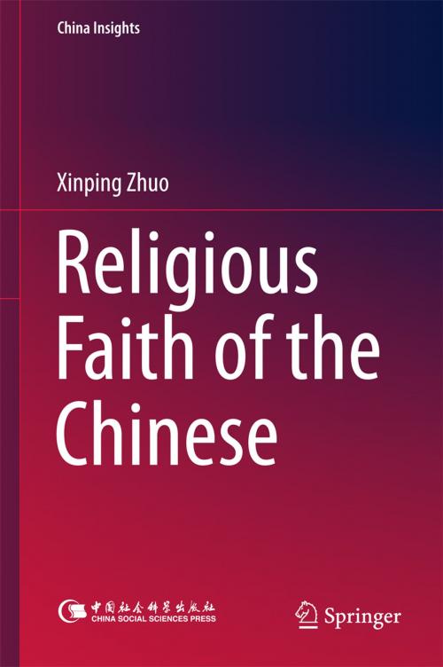 Cover of the book Religious Faith of the Chinese by Xinping Zhuo, Springer Singapore