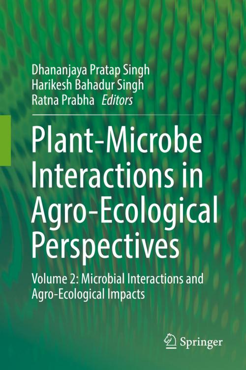 Cover of the book Plant-Microbe Interactions in Agro-Ecological Perspectives by , Springer Singapore