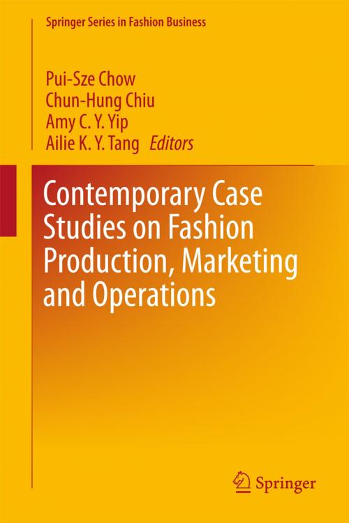 Cover of the book Contemporary Case Studies on Fashion Production, Marketing and Operations by , Springer Singapore