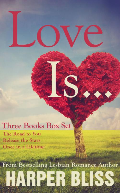 Cover of the book Love Is... by Harper Bliss, Ladylit Publishing