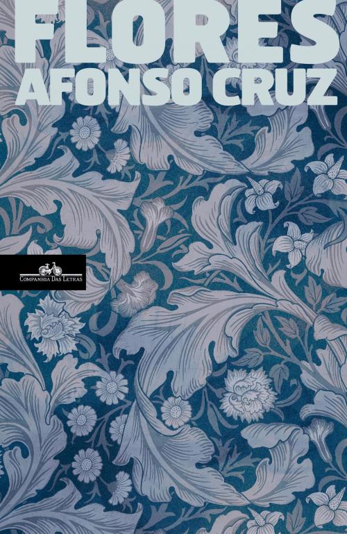 Cover of the book Flores by Afonso Cruz, Penguin Random House Grupo Editorial Portugal