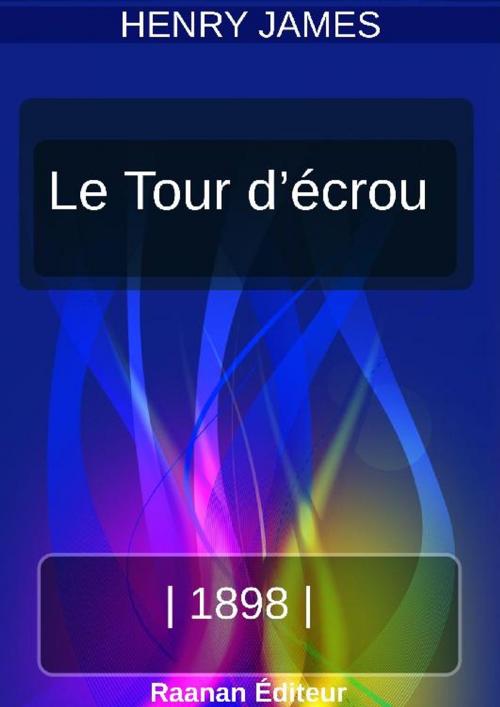 Cover of the book Le Tour d’écrou by HENRY JAMES, Bookelis