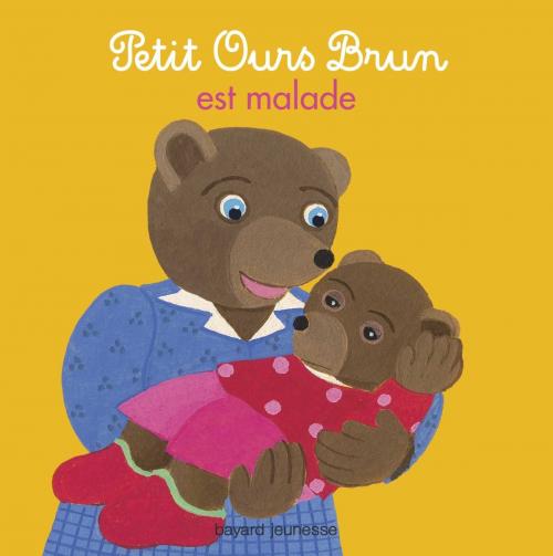 Cover of the book Petit Ours Brun est malade by Marie Aubinais, Bayard Jeunesse