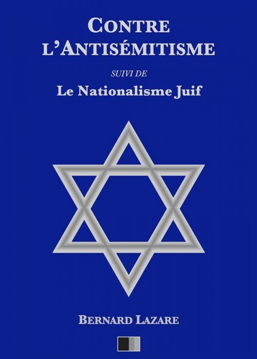 Cover of the book Contre l'antisémitisme by Bernard Lazare, FV Éditions