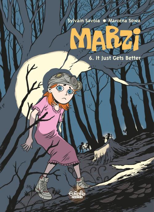 Cover of the book Marzi - Volume 6 - it Just Gets Better by Marzena SOWA, Sylvain SAVOIA, Europe Comics