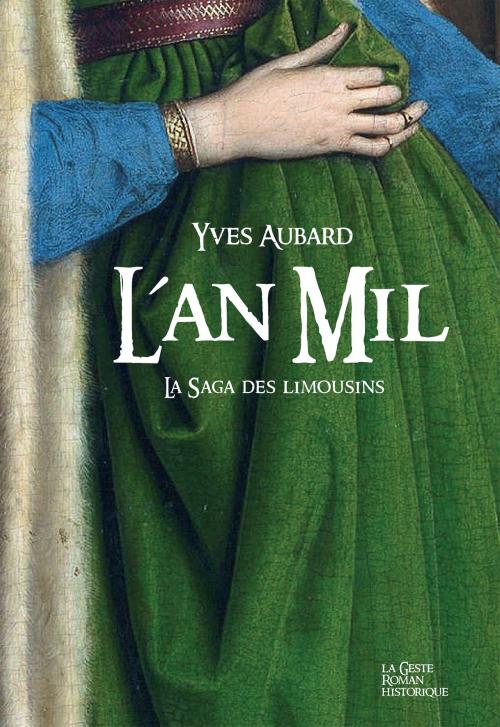 Cover of the book L'An Mil by Yves Aubard, Geste Éditions