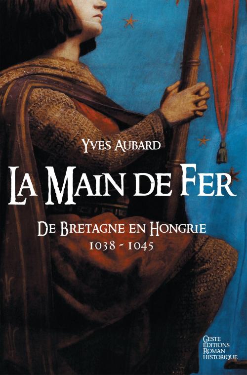 Cover of the book La Main de fer by Yves Aubard, Geste Éditions