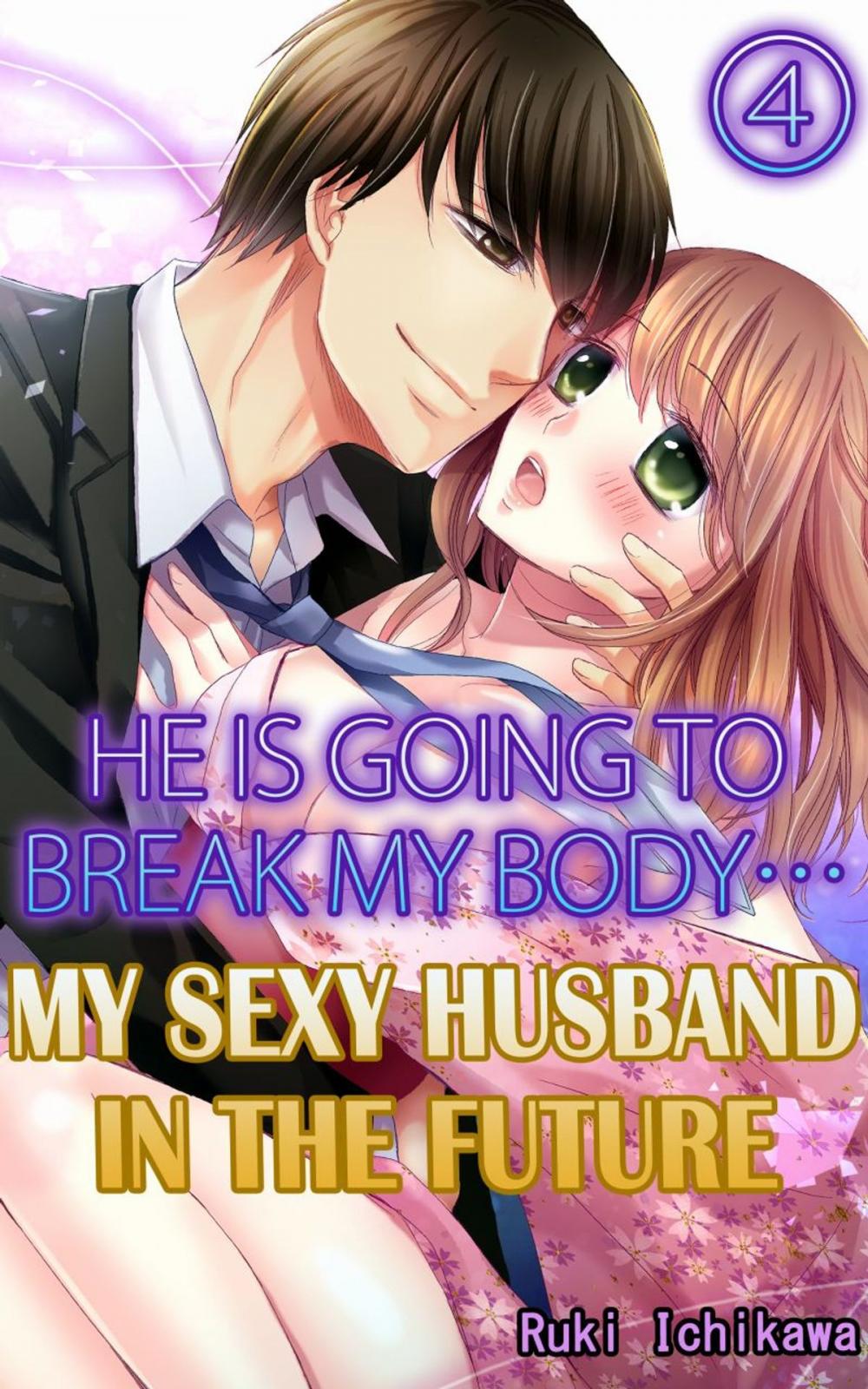 Big bigCover of My sexy husband in the future Vol.4 (TL Manga)