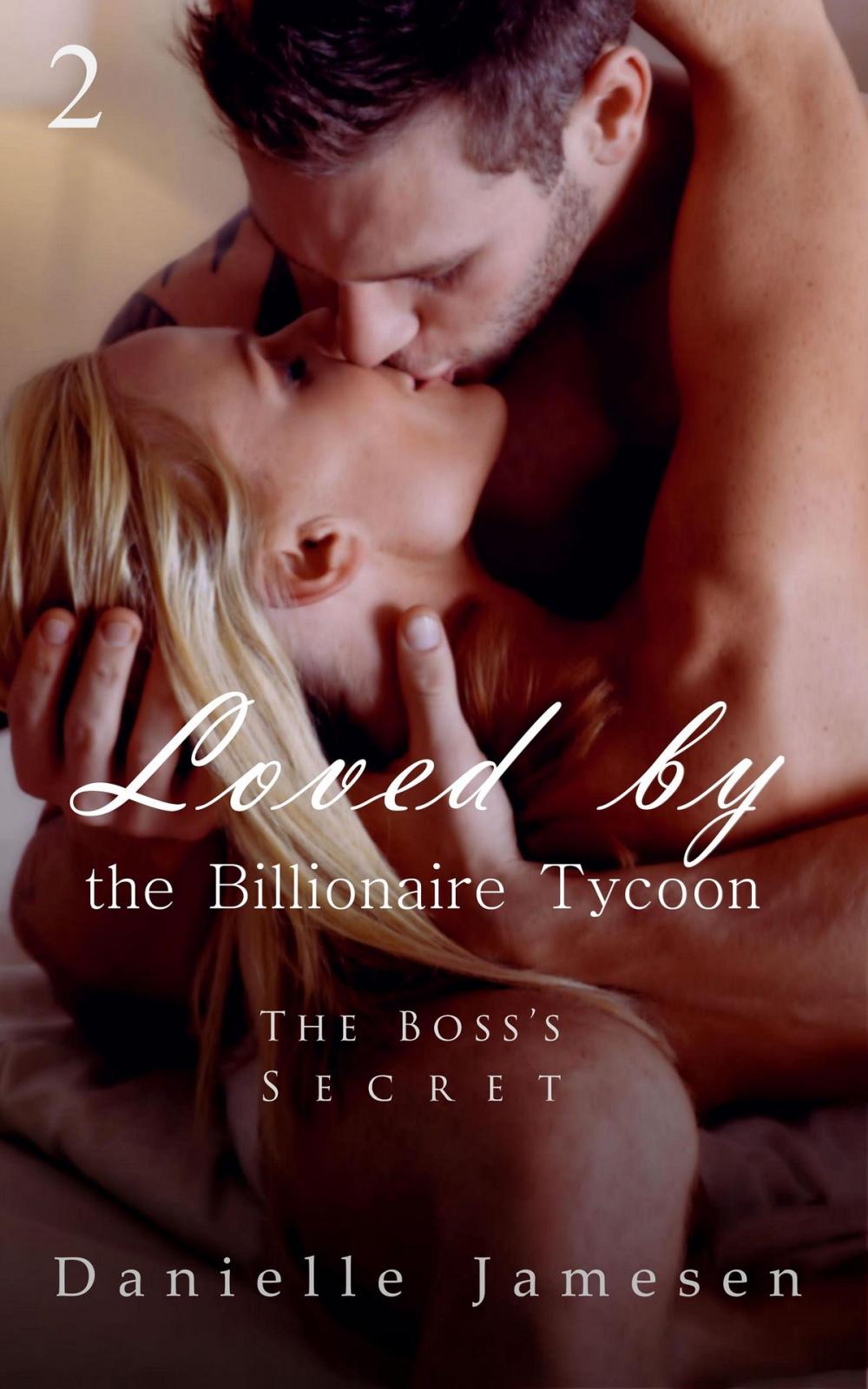 Big bigCover of Loved by the Billionaire Tycoon 2