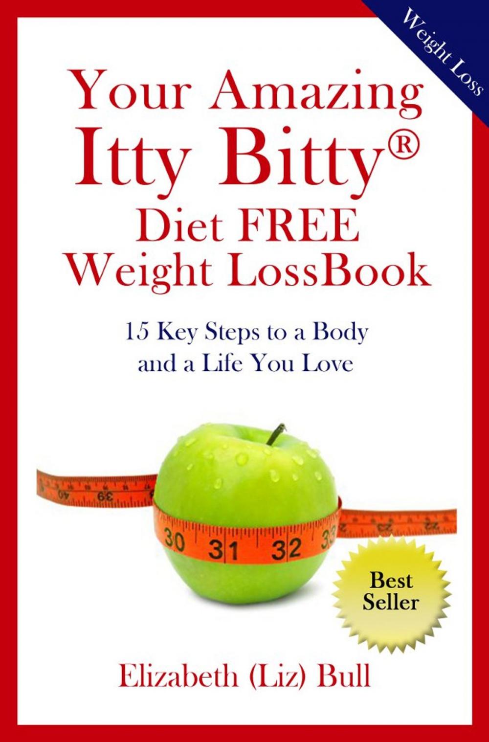 Big bigCover of Your Amazing Itty Bitty Diet FREE Weight Loss Book