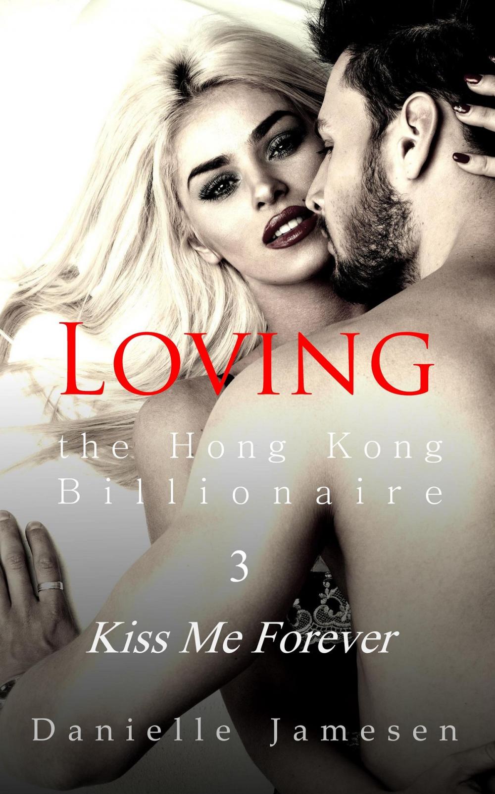 Big bigCover of Loving the Hong Kong Billionaire 3