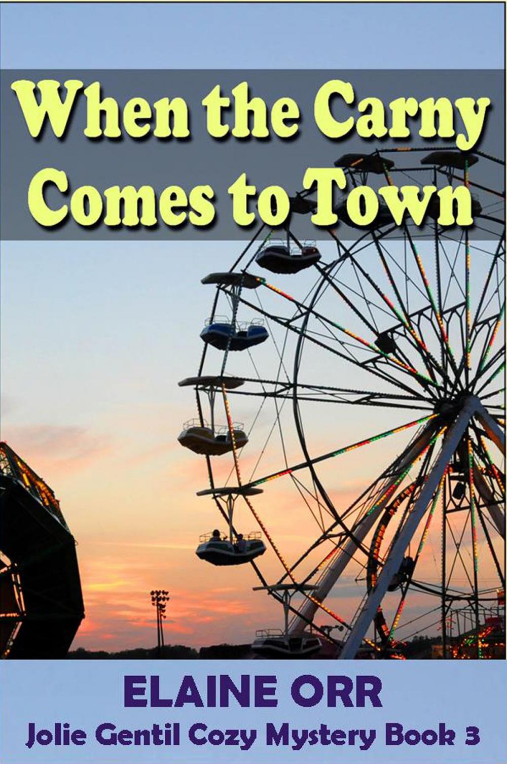Big bigCover of When the Carny Comes to Town