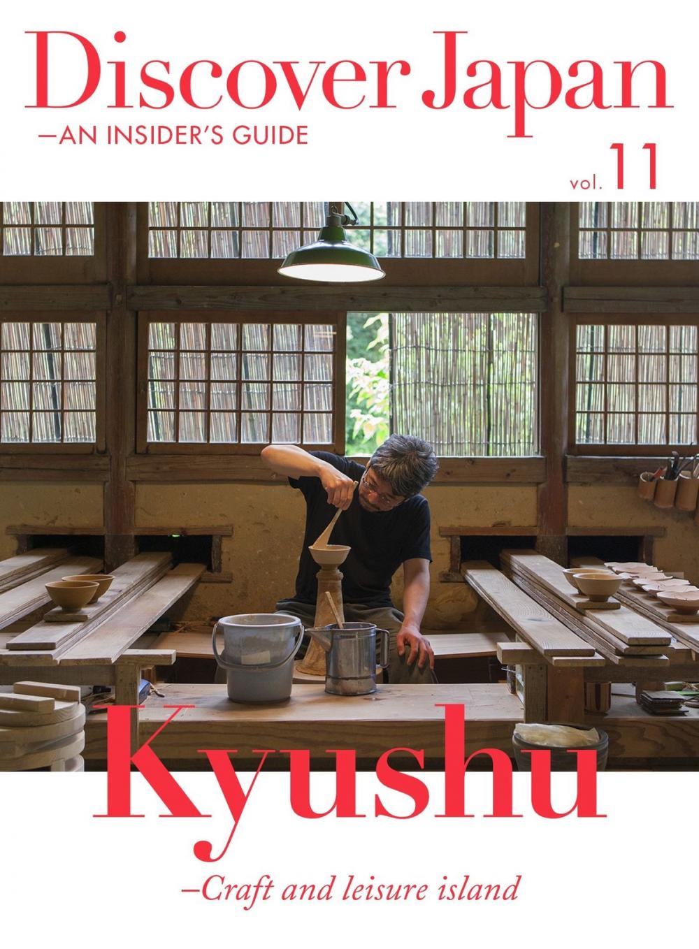Big bigCover of Discover Japan - AN INSIDER'S GUIDE vol.11 【英文版】