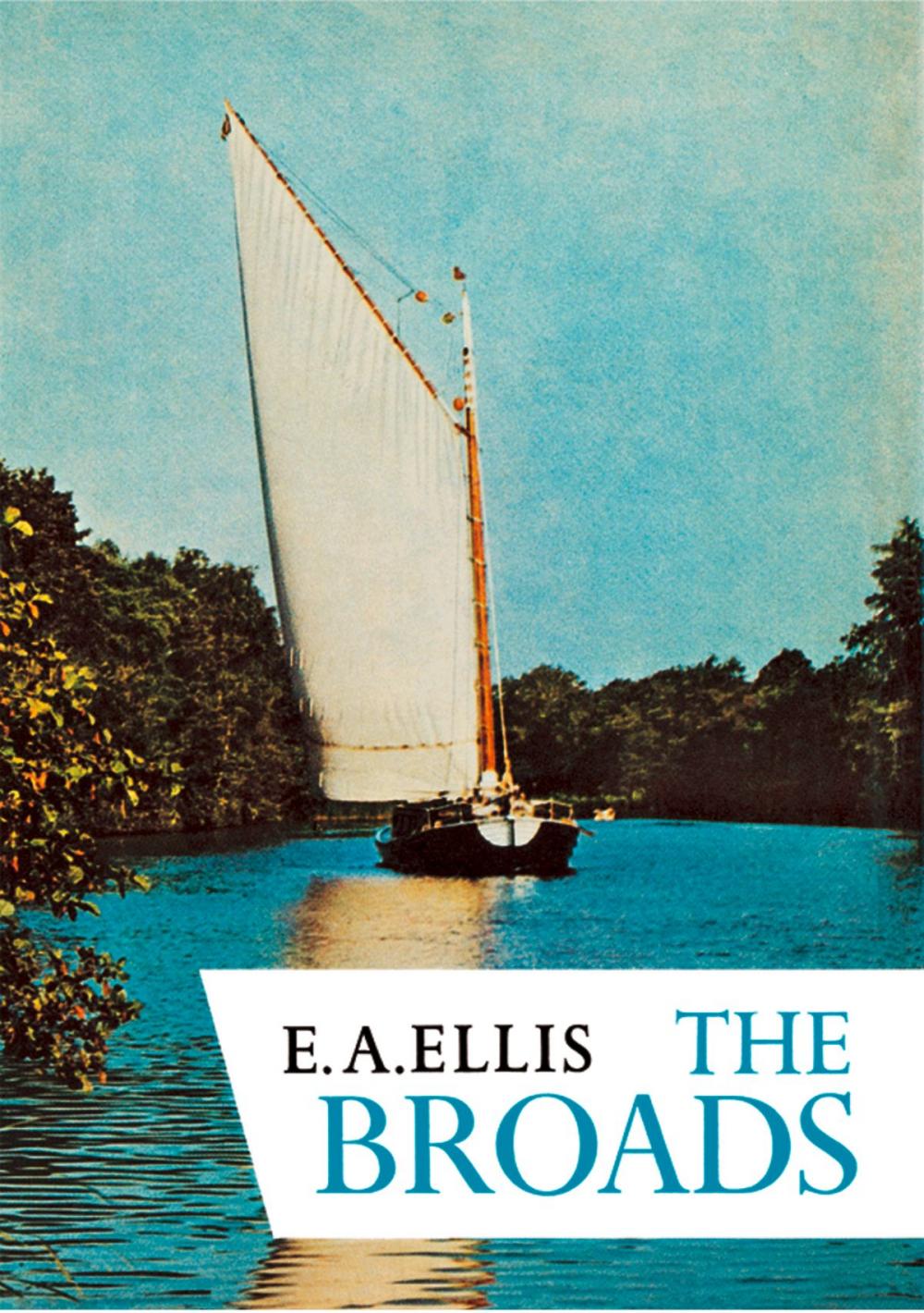 Big bigCover of The Broads (Collins New Naturalist Library, Book 46)