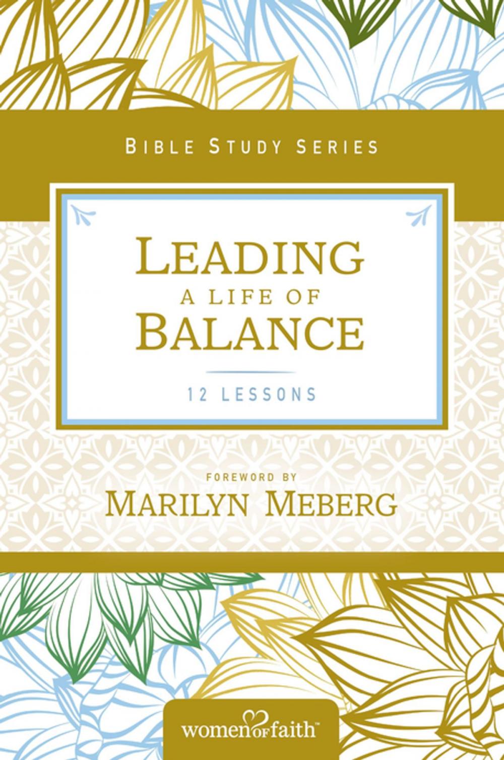 Big bigCover of Leading a Life of Balance