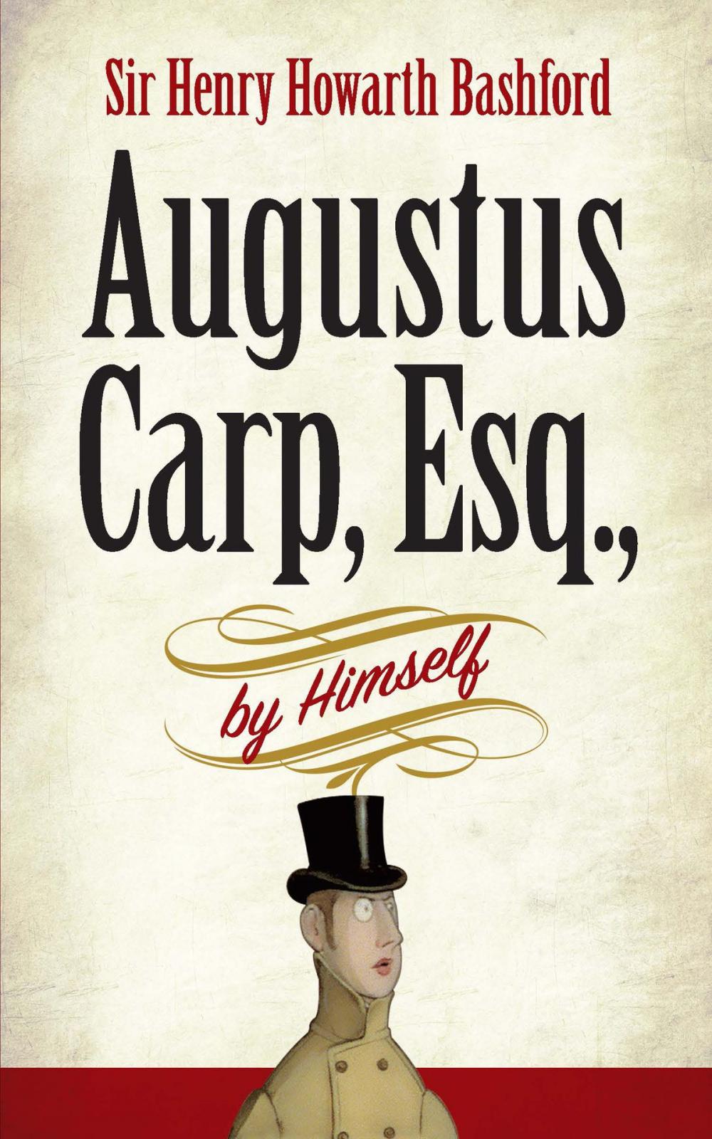 Big bigCover of Augustus Carp, Esq., by Himself