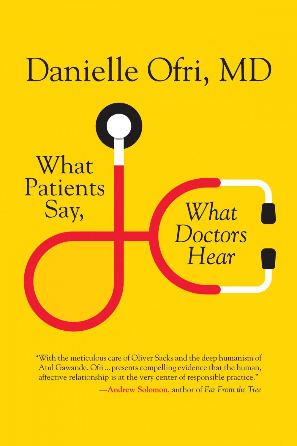 Big bigCover of What Patients Say, What Doctors Hear