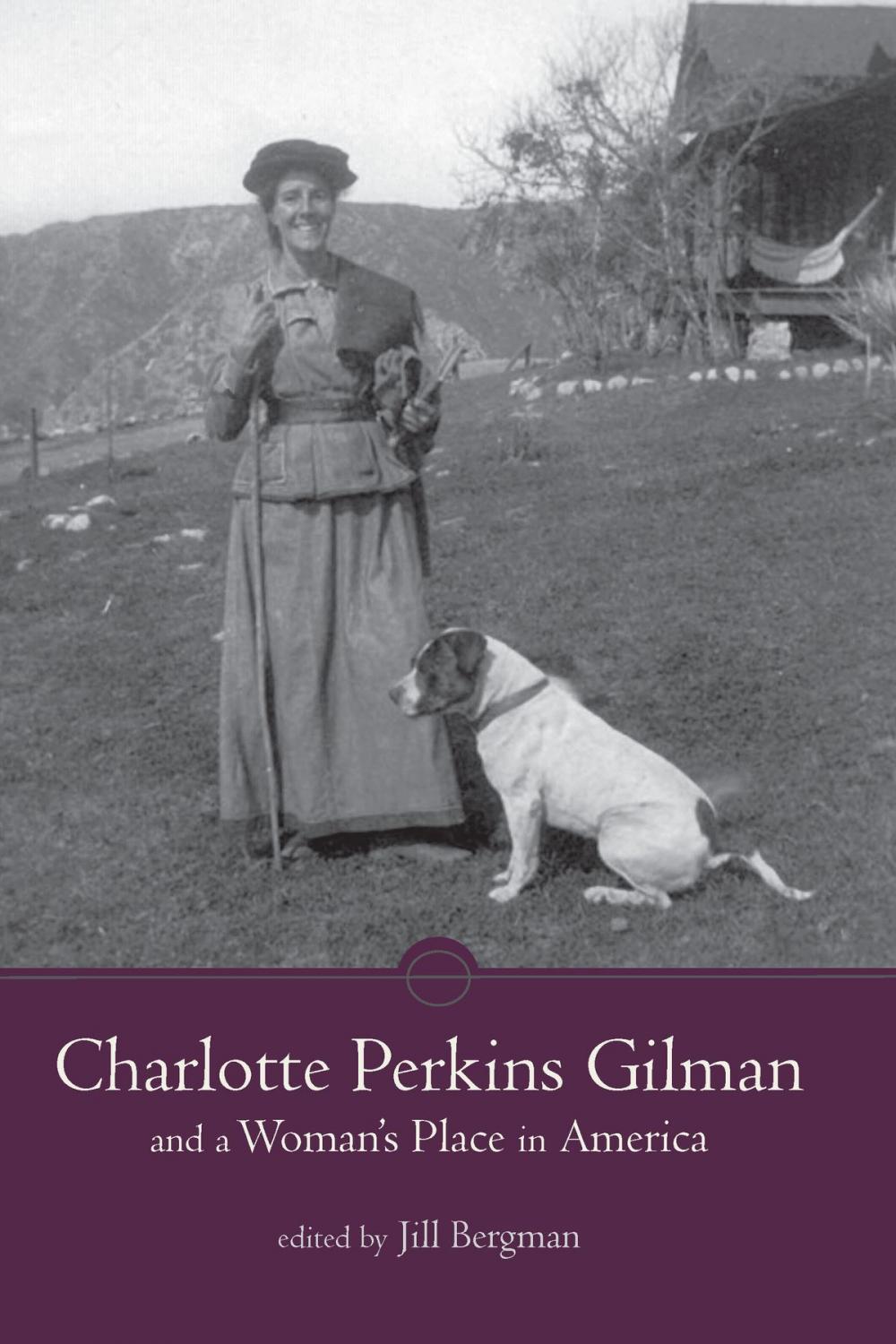 Big bigCover of Charlotte Perkins Gilman and a Woman's Place in America