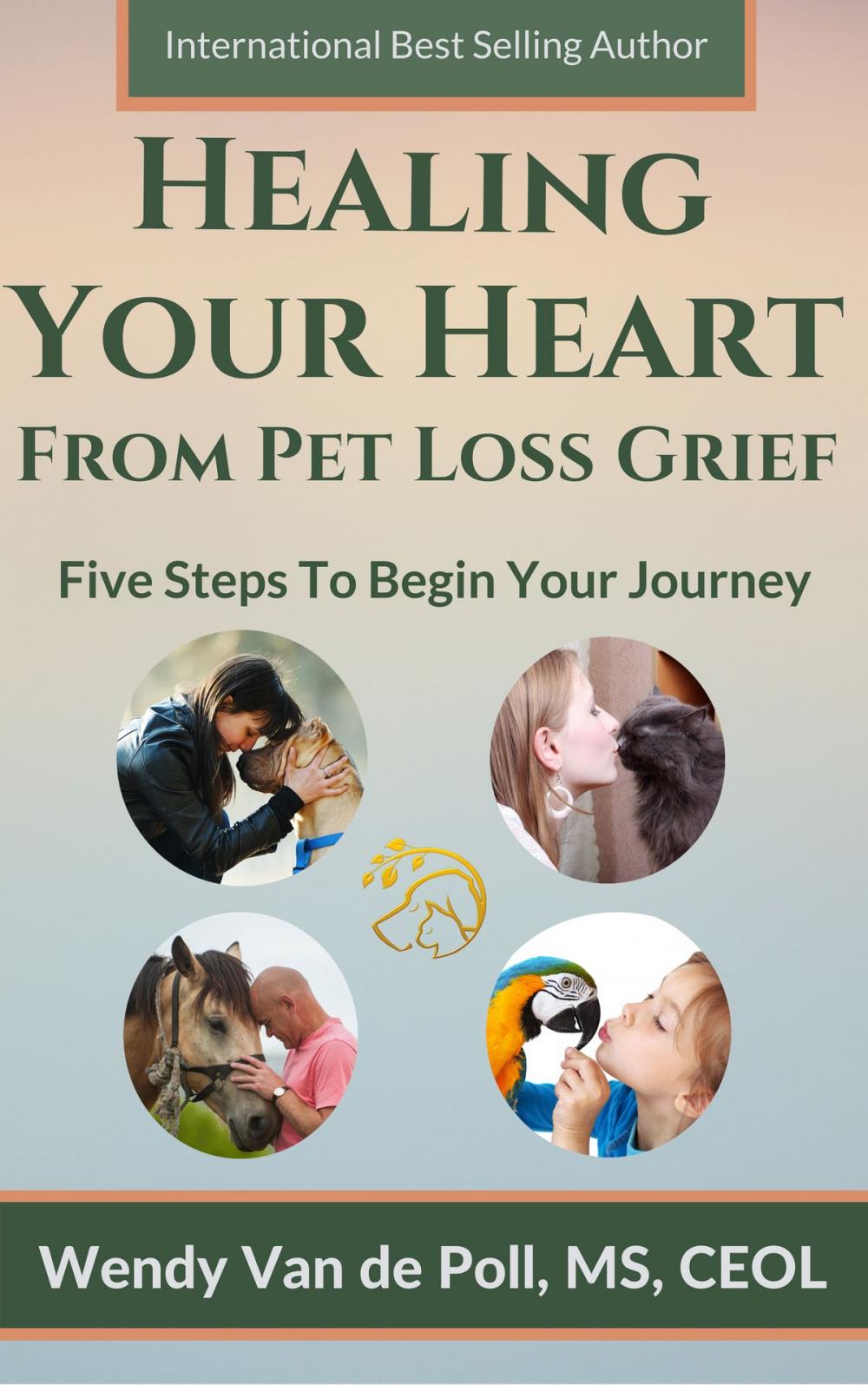 Big bigCover of Healing Your Heart from Pet Loss Grief: Five Steps To Begin Your Journey