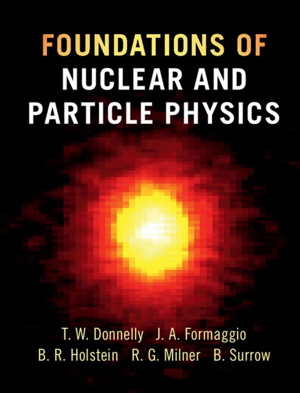 Big bigCover of Foundations of Nuclear and Particle Physics